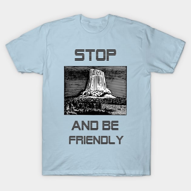 Stop and be friendly T-Shirt by IOANNISSKEVAS